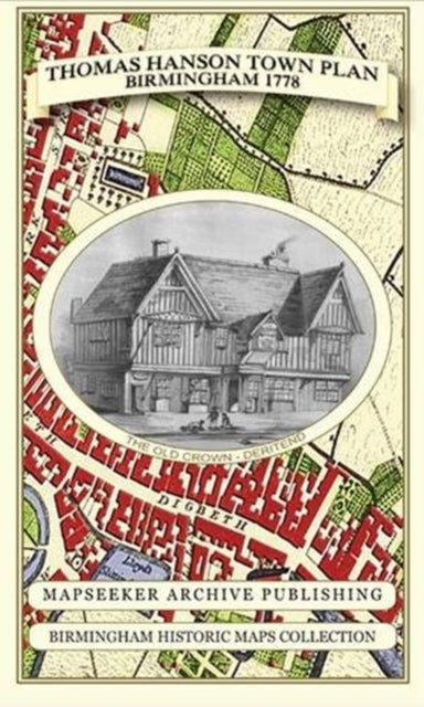 Thomas Hanson Town Plan Birmingham 1778