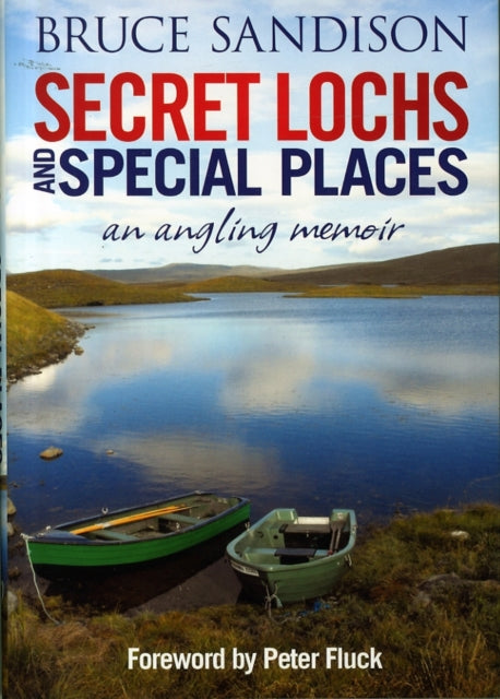 Secret Lochs & Special Places