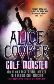Alice Cooper Golf Monster