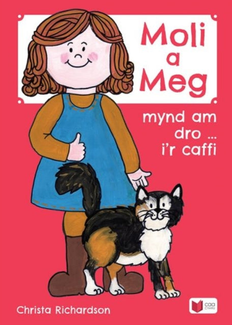 Cyfres Moli A Meg Mynd Am Dro Gyda Moli By Christa, Richardson