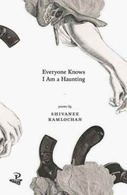 Everyone Knows I Am A Haunting