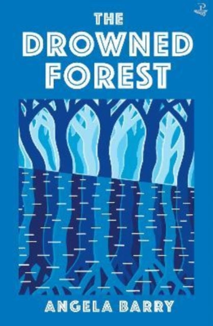 Drowned Forest By Barry, Angela