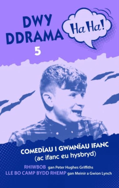 Dwy Ddrama Ha Ha 5