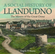 Social History Of Llandudno
