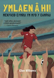 Ymlaen Hi Menywod Cymru Ym Myd Y Campau