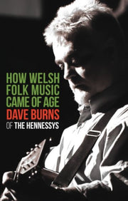 How Welsh Folk Music Came Of Age By Ebenezer, Lyn