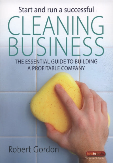 Start & Run A Successful Cleaning Busine