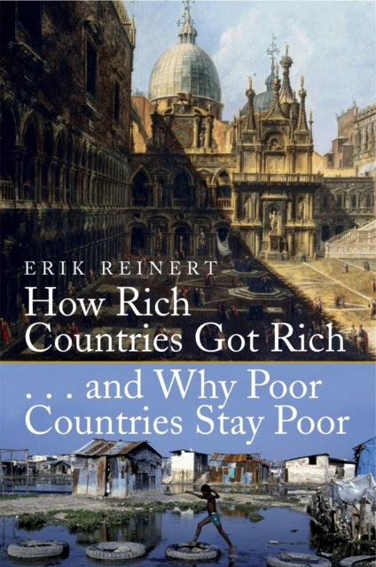 How Rich Countries Got Rich & Why Poor