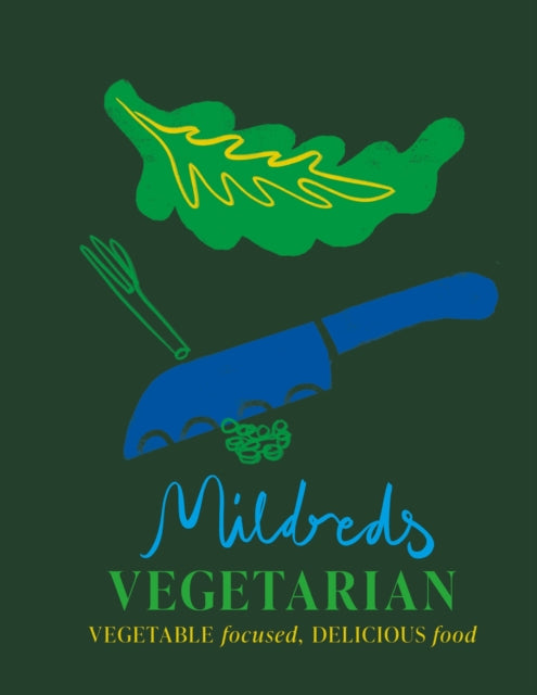 Mildreds The Vegetarian Cookbook