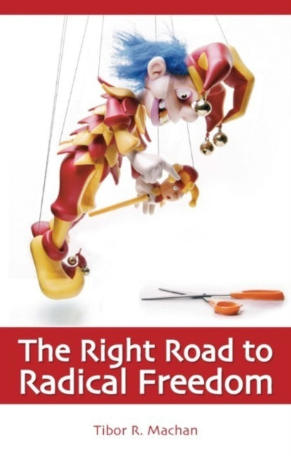 Right Road To Radical Freedom