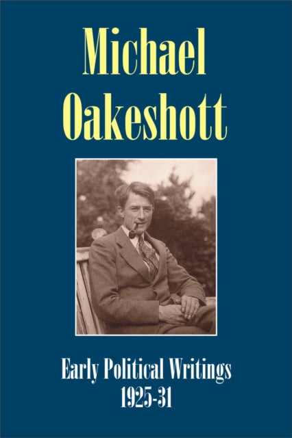 Michael Oakeshott Early Political Writin