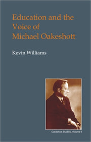 Education & The Voice Of Michael Oakesho By Williams, K