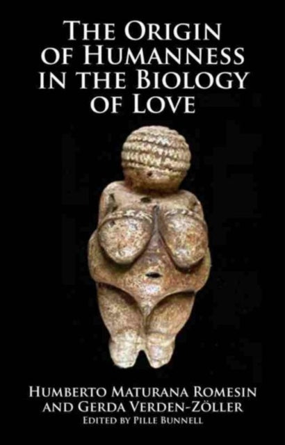 Origin Of Humanness In The Biology Of L By Bunnell, P