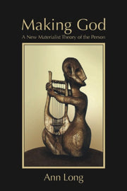 Making God: A New Materialist Theory Of