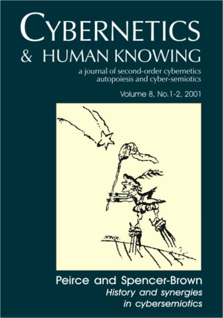 Peirce & Spencer-brown: History & Synerg