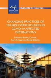 Changing Practices Of Tourism Stakeholde