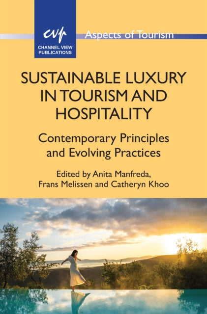 Sustainable Luxury In Tourism & Hospital By Manfreda, Anita ; Me