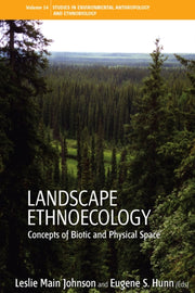 Landscape Ethnoecology: Concepts Of Biot