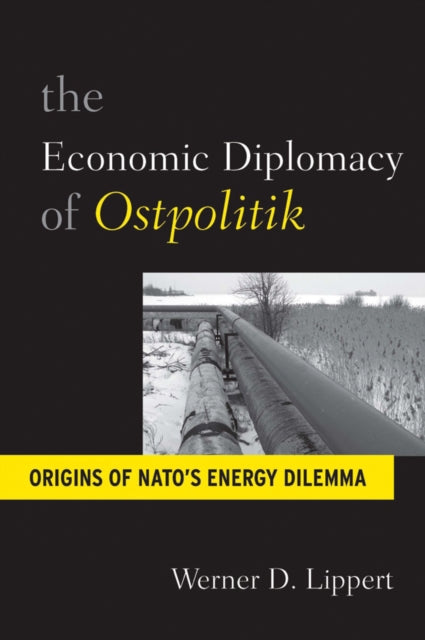 Economic Diplomacy Of Ostpolitik The O