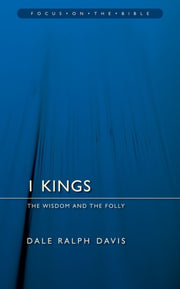 1 Kings Focus On The Bible