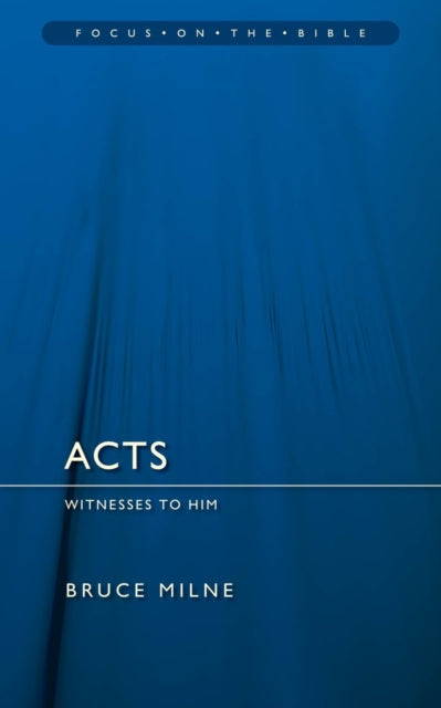 Acts Focus On The Bible