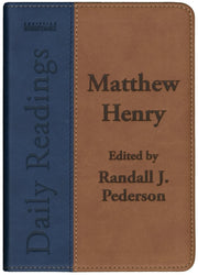 Matthew Henry Daily Readings By Matthew Henry