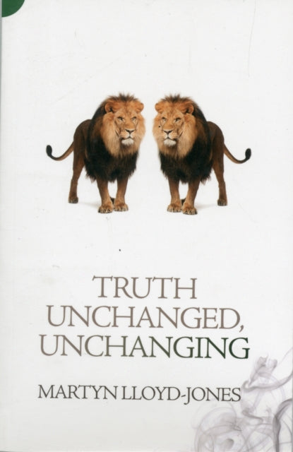 Truth Unchanged Unchanging