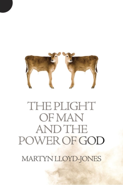Plight Of Man & The Power Of God By Unknown