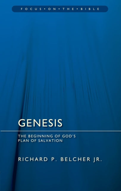 Genesis Focus On The Bible