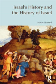 Israel's History And The History Of Isra By Liverani, Mario