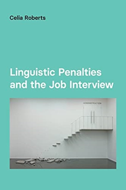 Linguistic Penalties & The Job Interview