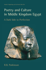 Poetry & Culture In Middle Kingdom Egypt