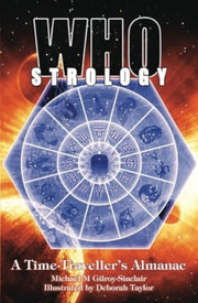Whostrology: A Time Traveller's Almanac: