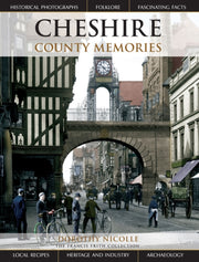 Cheshire County Memories By Nicolle, Dorothy