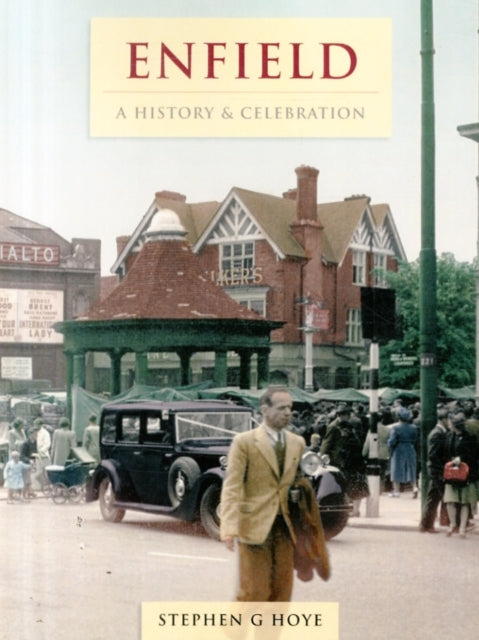Enfield A History Celebration