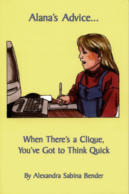 Alanas Advice When Theres Clique Youve G