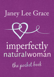Imperfectly Natural Woman The Pocket Bk