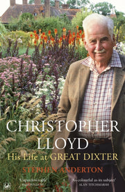 Christopher Lloyd His Life/great Dixter