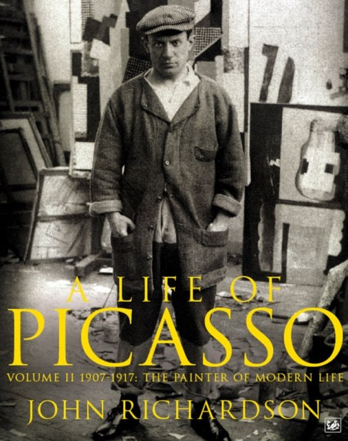Life Of Picasso Volume Ii By Richardson, John