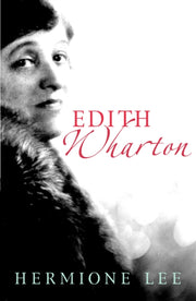 Edith Wharton By Lee, Hermoine
