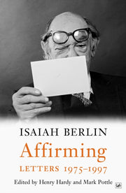 Affirming Letters 1975-1997 By Berlin, Isaiah