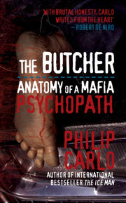 Butcher Anatomy Of A Mafia Psychopath By Carlo, Philip