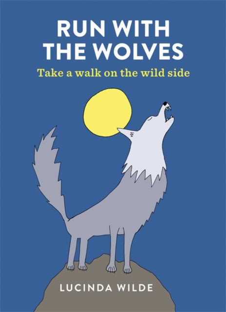 Run With The Wolves