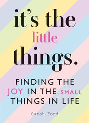 Its The Little Things