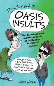 The Little Book Of Oasis Insults By Ali Crockatt