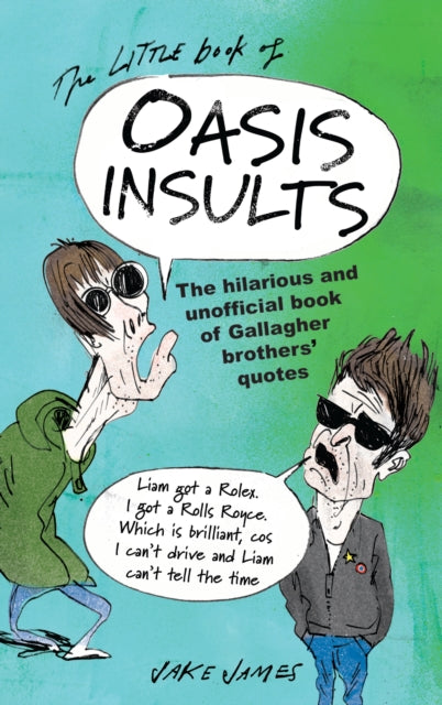 The Little Book Of Oasis Insults By Ali Crockatt