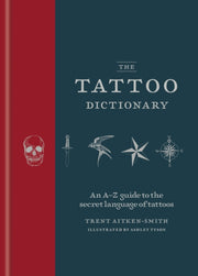 Tattoo Dictionary By Aitken Smith, Trent