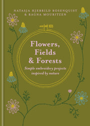 Flowers Fields & Forests By Rosenquist, Natasja