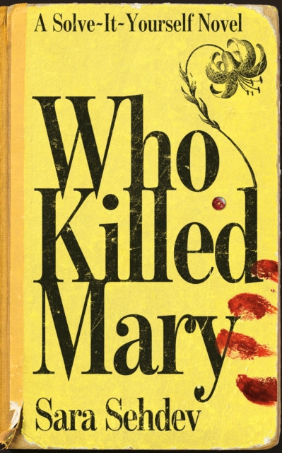 Who Killed Mary By Sehdev, Sara