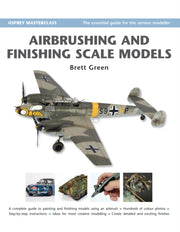 Airbrushing & Finishing Scale Models By Green, Brett